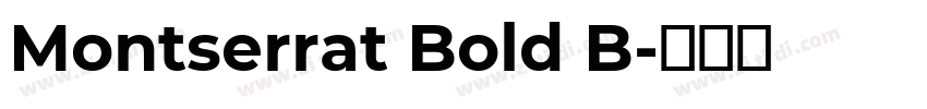 Montserrat Bold B字体转换